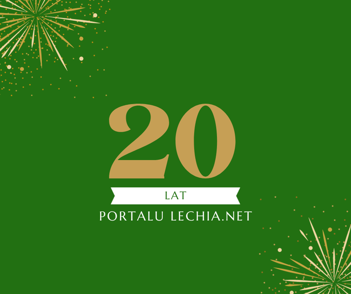 20 lat Lechia.net! 