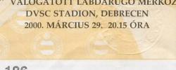 Bilet z sezonu 1999-2000 ze spotkania 2000.03.29.Węgry-POLSKA