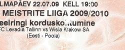 Bilet z sezonu 2009-2010 ze spotkania 2009.07.22.Levandia Tallin-Wisła Kraków