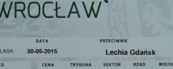 Bilet z sezonu 2014-2015 ze spotkania 2015.05.30.Śląsk Wrocław-Lechia Gdańsk