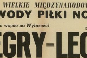 Plakat z sezonu 1946 ze spotkania 1946.06.16 Lechia Gdańsk-Kolejarze Węgierscy